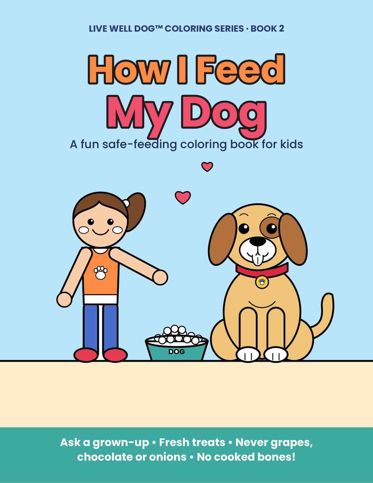 How I Feed My Dog coloring book cover — a girl, her dog, and a bowl of dog food